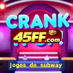 jogos do subway surf para jogar